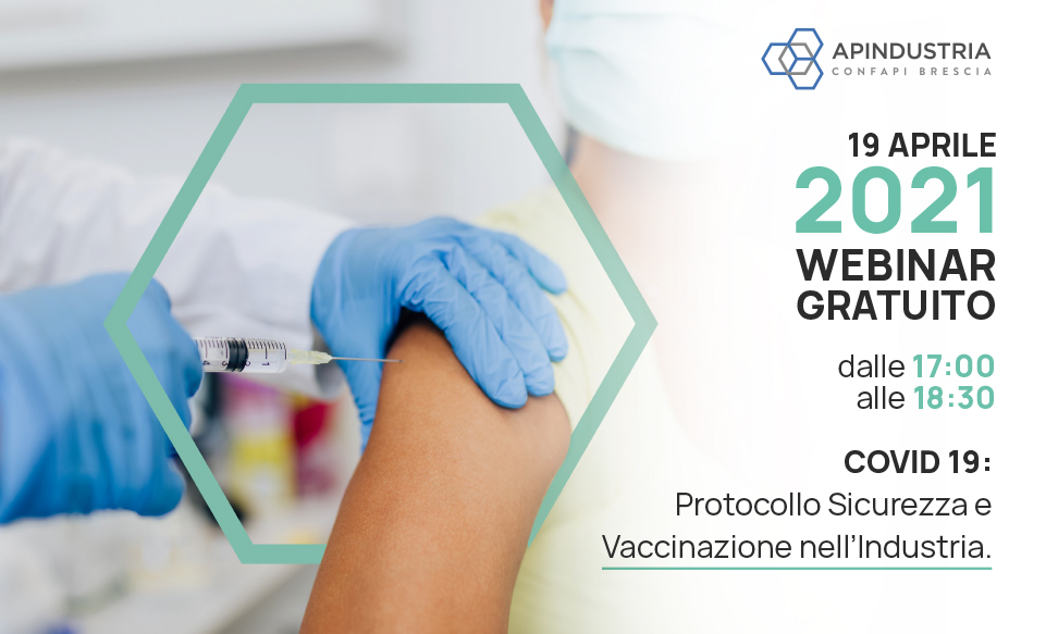 Webinar – COVID 19: Protocollo Sicurezza e Vaccinazione nell’Industria